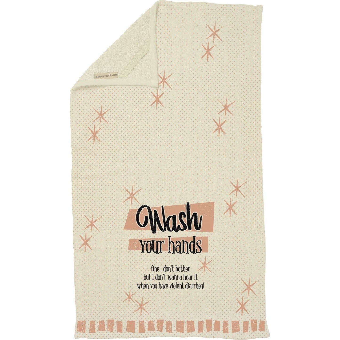 If You're Dirty Hand Towel