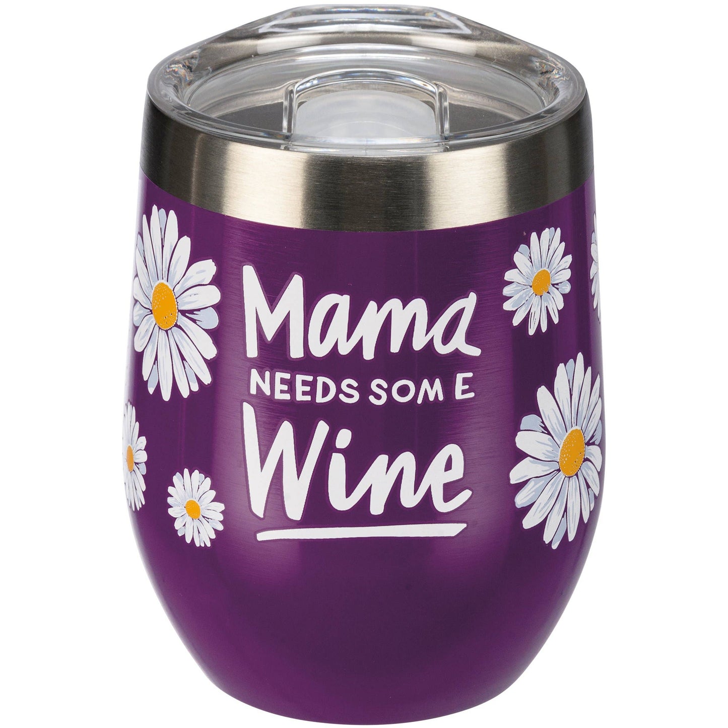 Mama Needs Some Wine Wine Tumbler