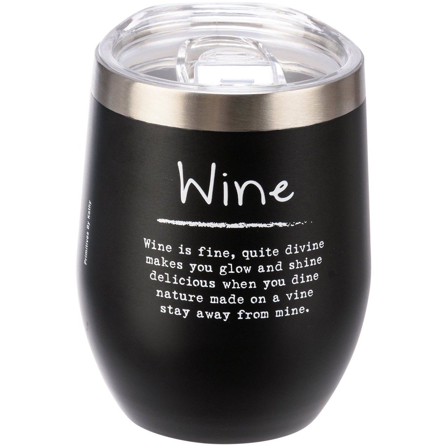 Wine Is Fine Wine Tumbler