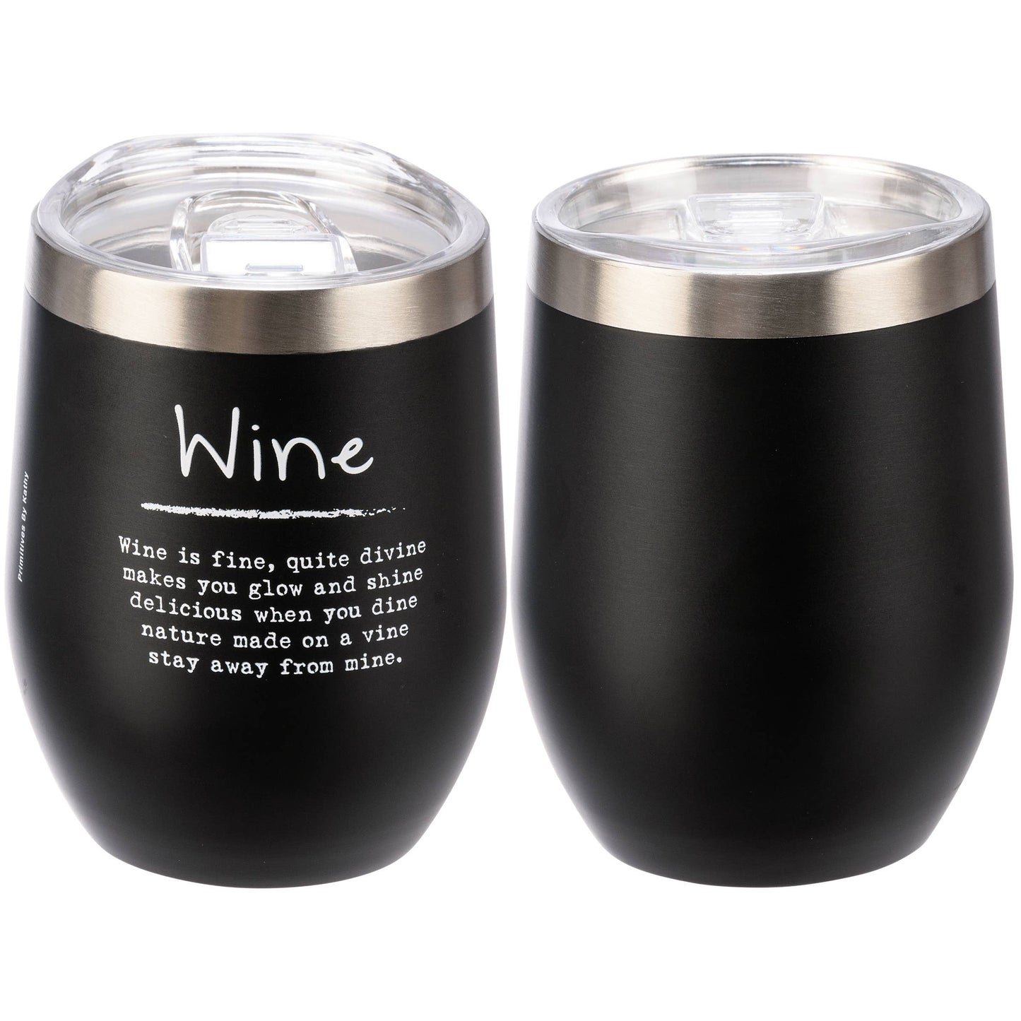 Wine Is Fine Wine Tumbler