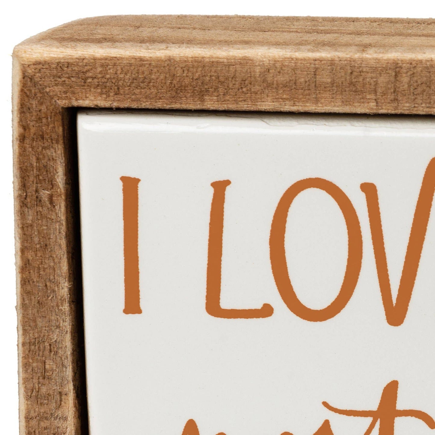 I Love Fall Most Of All Box Sign Mini